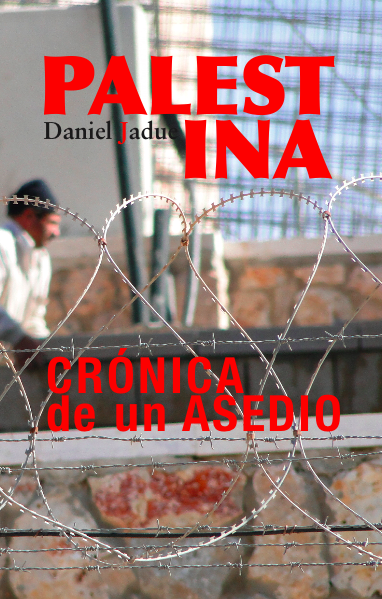 PalestinaCronicadeunAsedio